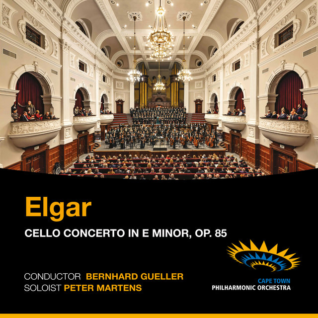 Elgar: Cello Concerto in E Minor, Op. 85