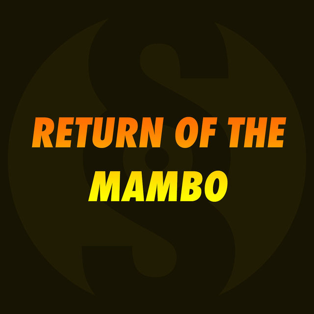 Return of the mambo