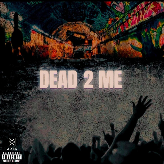 Dead 2 Me