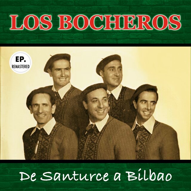 De Santurce a Bilbao (Remastered)