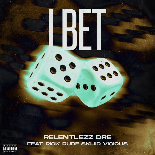 I Bet (feat. Rick Rude SKLIID Vicious & Prod by. Mulagohard)