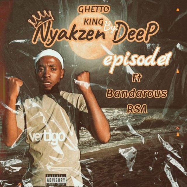 Ghetto King (Ep 1) (feat. Bandaraous Rsa)