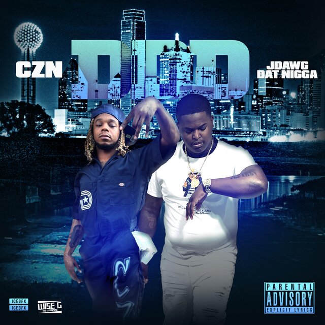 DDD (Dallas) (feat. Jdawgdatnigga & Wise G The Enterprise)