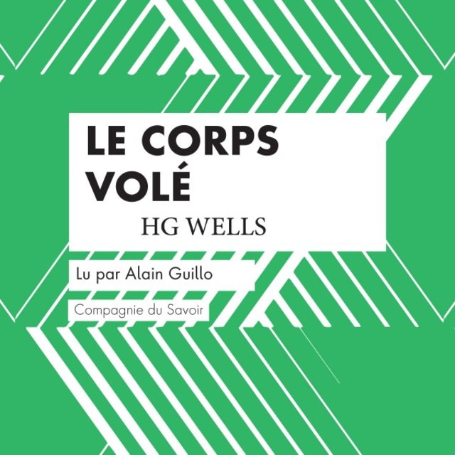 Le Corps Volé (Les classiques du fantastique)