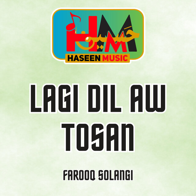 Lagi Dil Aw Tosan