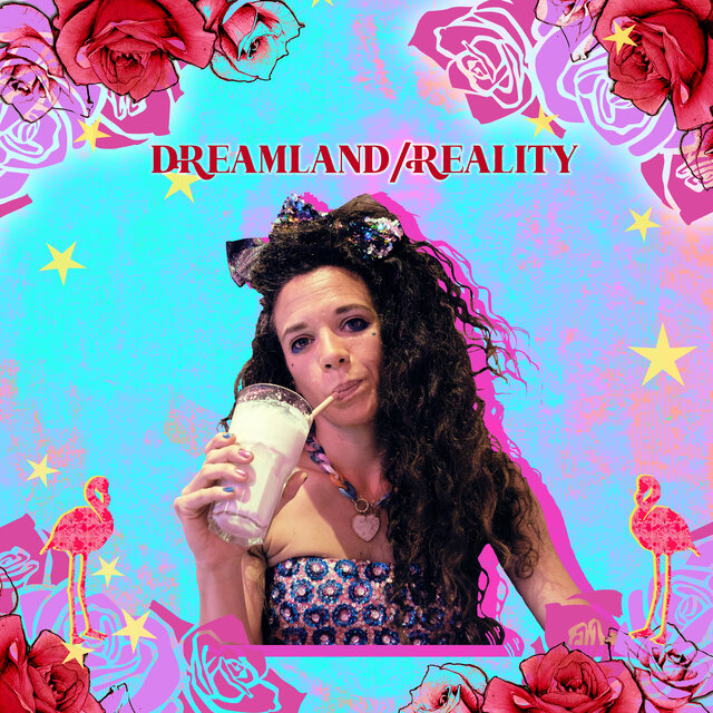 DREAMLAND / REALITY