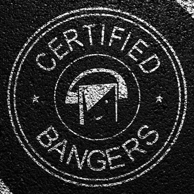 Certified Bangers