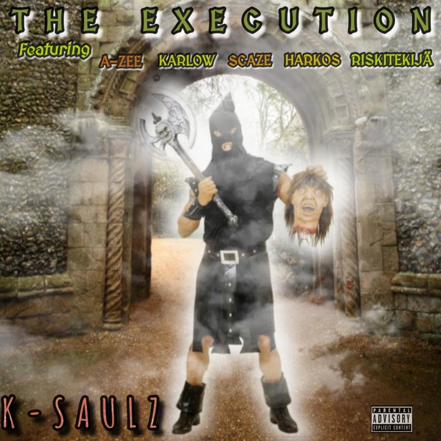 The Execution (feat. A-Zee, Karlow, Scaze, Harkos & Riskitekija)