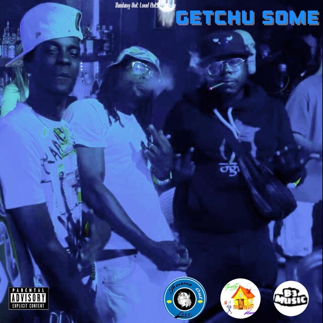 Getchu Some (feat. Dat Boi Dair & O.G. Frat Bona)