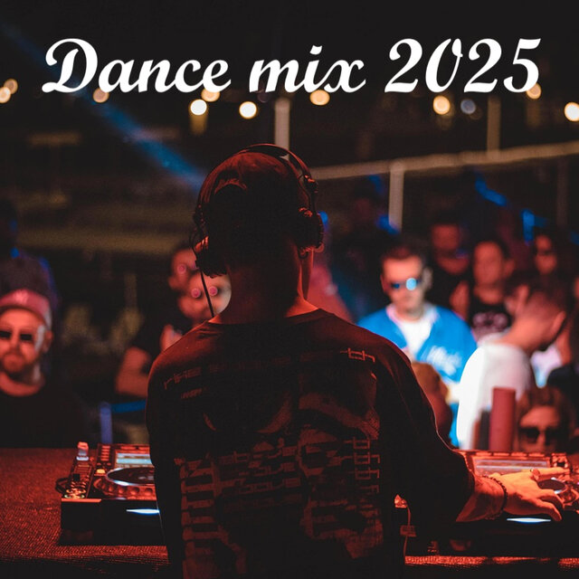 Dance mix 2025