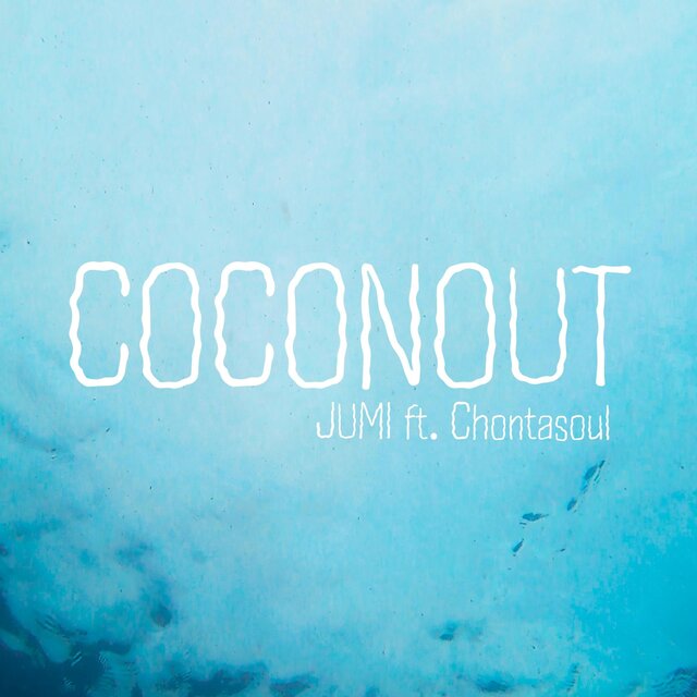 COCONOUT (feat. ChontaSoul)
