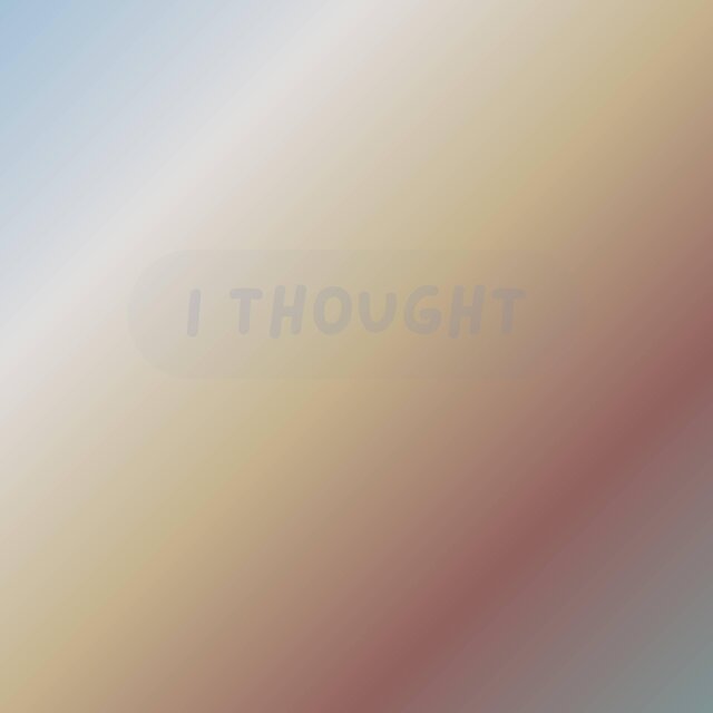 I Thought (Album Version)