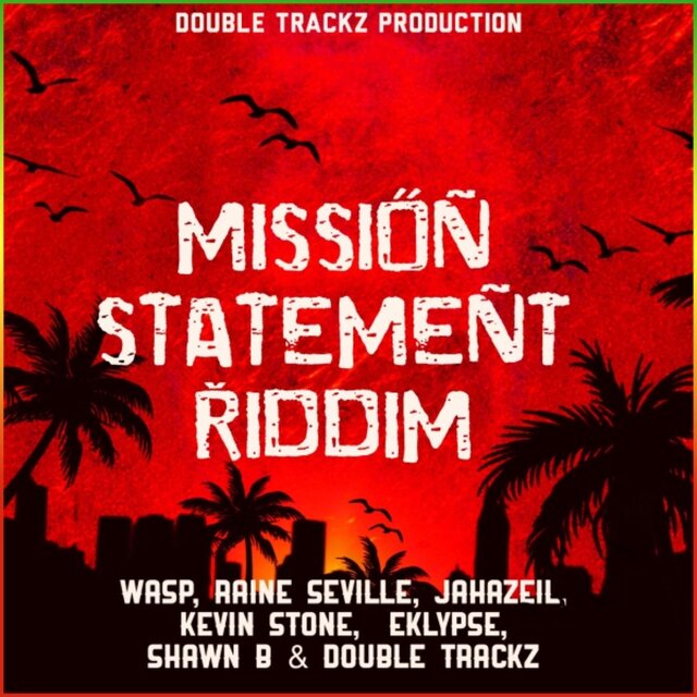 Mission Statement Riddim