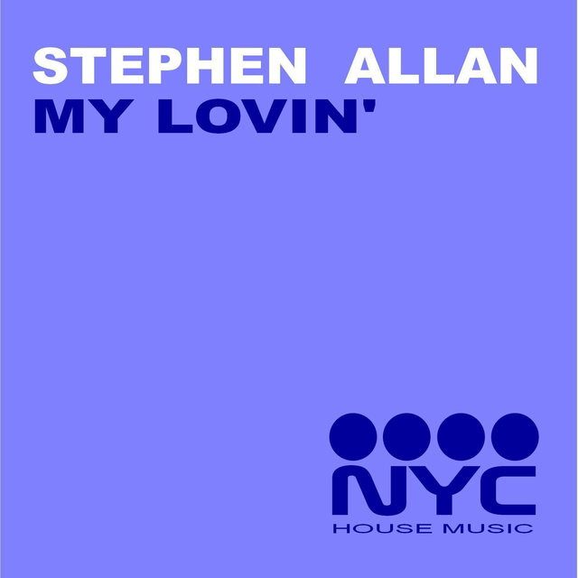 My Lovin' (NYC Mixes)