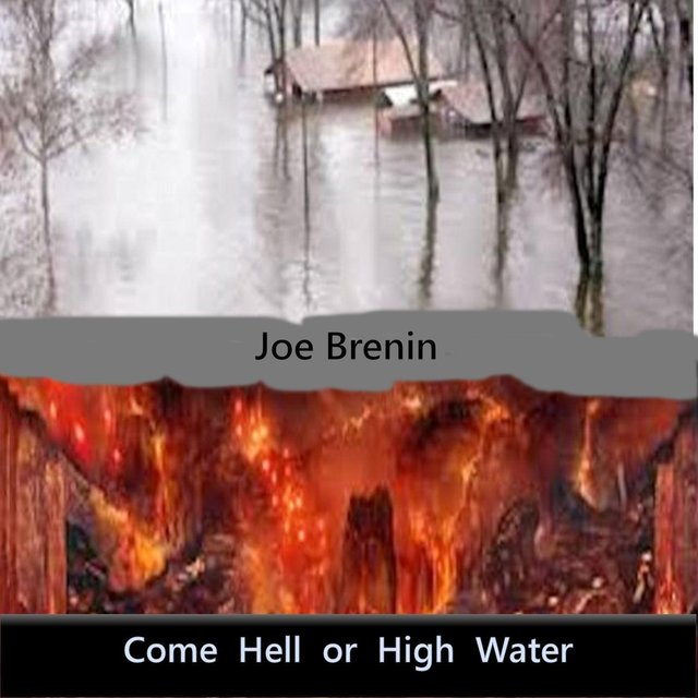 Come Hell or High Water