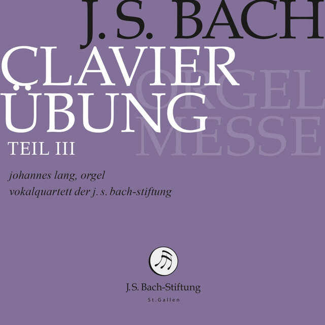 J.S. Bach: Clavier-Übung, Book 3 "Orgelmesse"