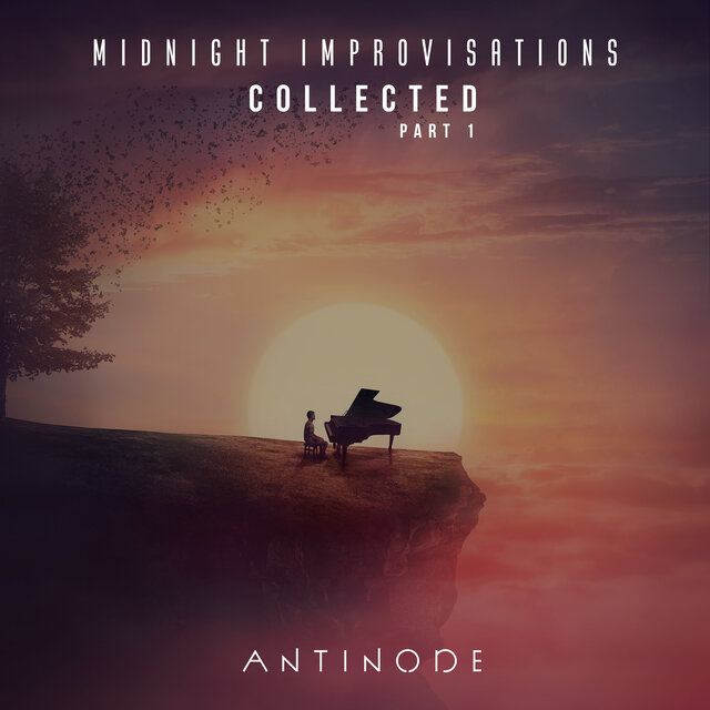 Midnight Improvisations Collected, Pt. 1