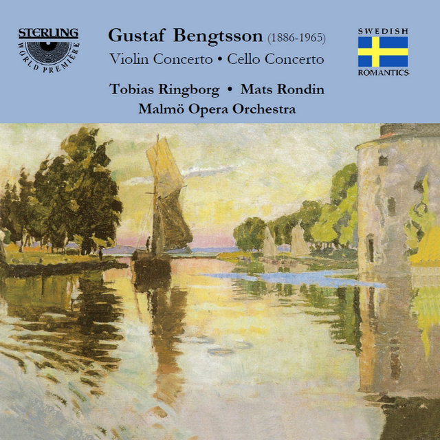 Bengtsson: Violin Concerto in B Minor - Cello Concerto in A Minor