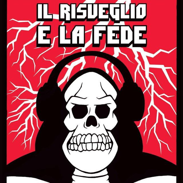 Il Risveglio & La Fede