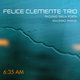Cover art for album 6: 35 Am by Felice Clemente Trio