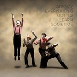Everybody's Got To Learn Sometime