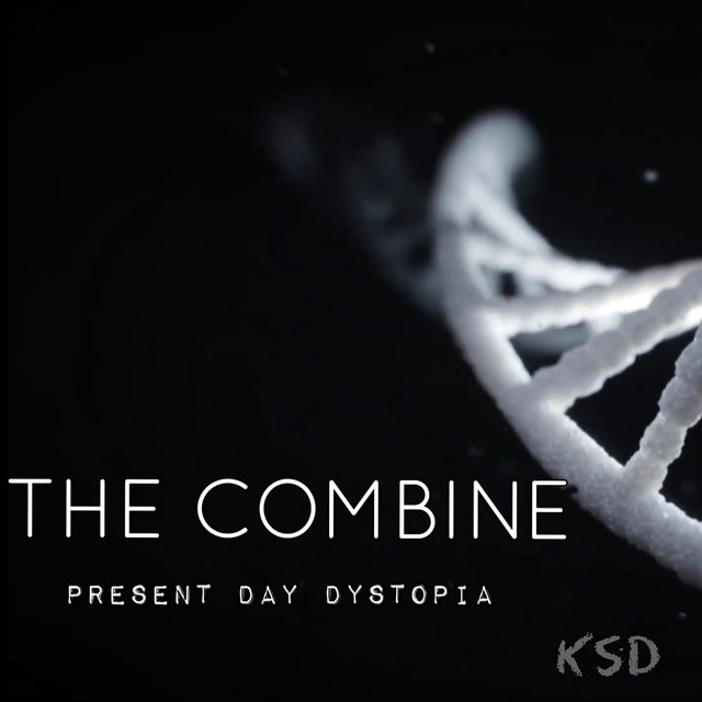 The Combine: Present Day Dystopia