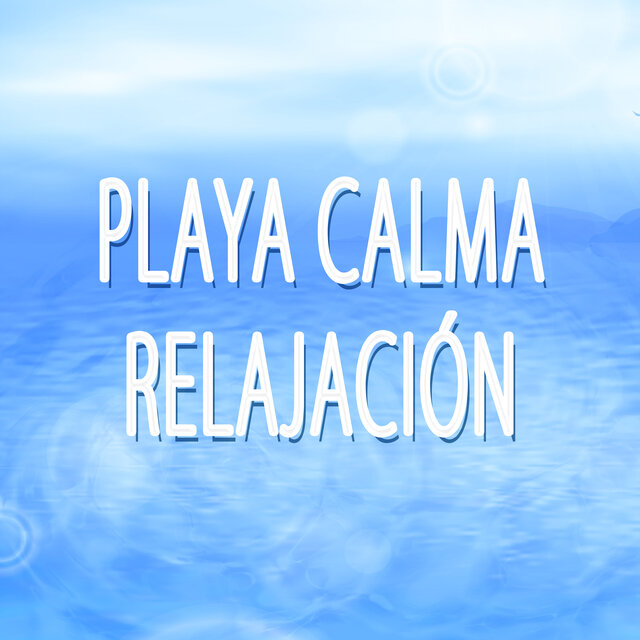 Playa Calma Relajación