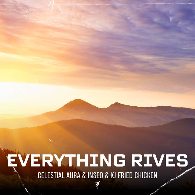 Everything Rives