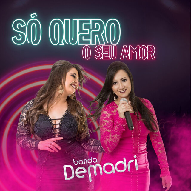 Só Quero o Seu Amor