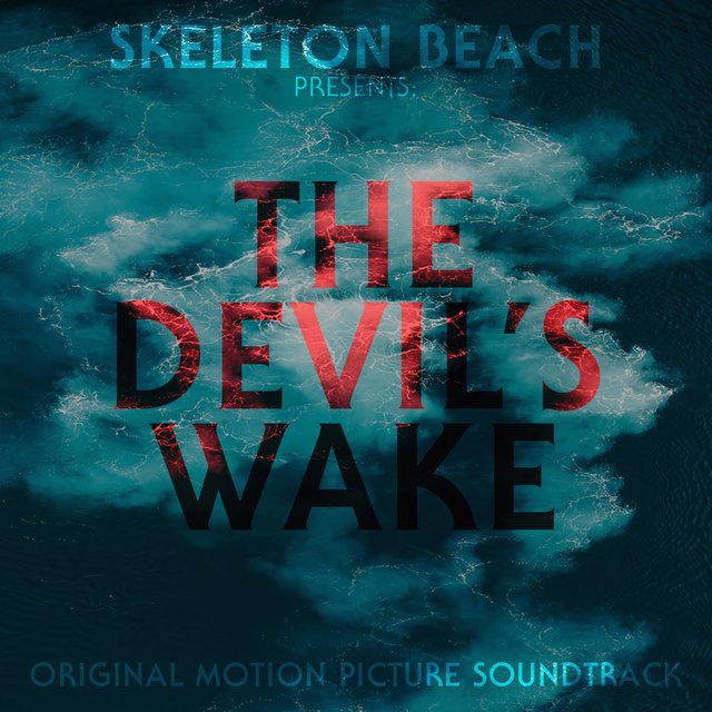 The Devil's Wake (Original Motion Picture Soundtrack)