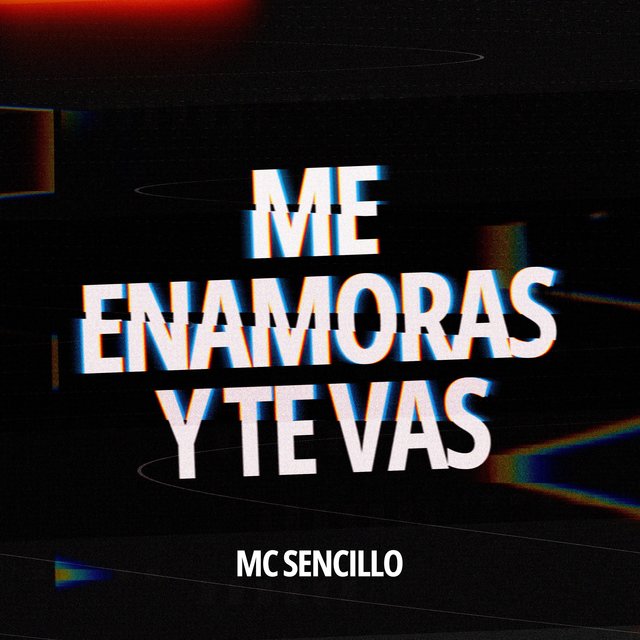 Me enamoras y te vas