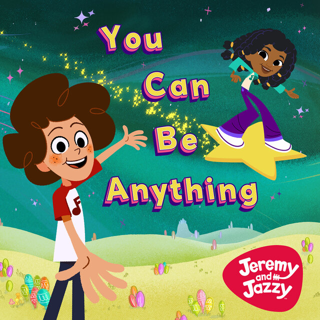You Can Be Anything