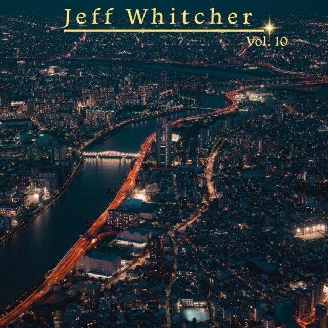 Jeff Whitcher, Vol . 10