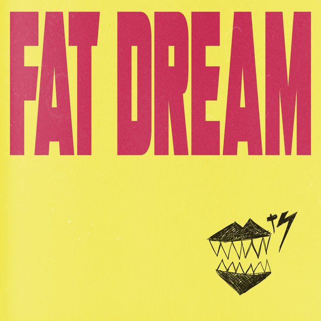 Fat Dream