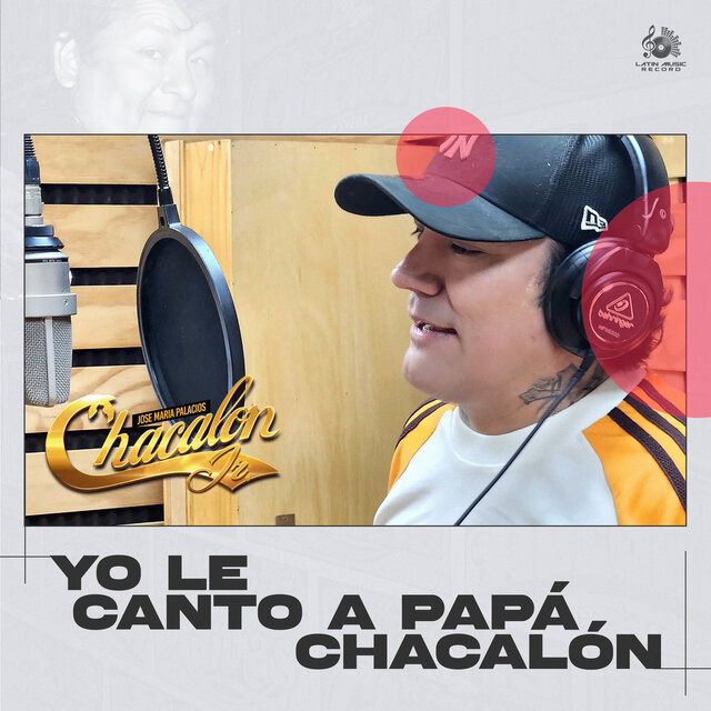 Yo le Canto a Papá Chacalón