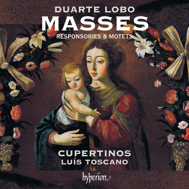 D. Lobo: Masses, Responsories & Motets
