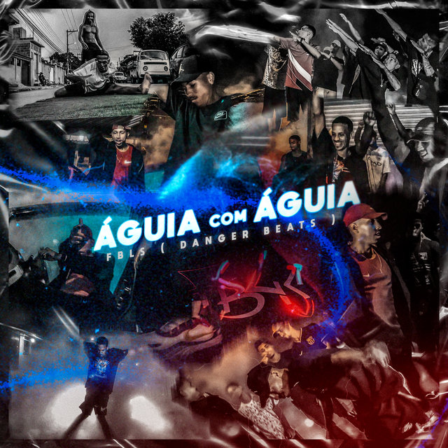 Águia Com Águia (Danger Beats)