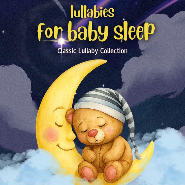 Lullabies for Baby Sleep
