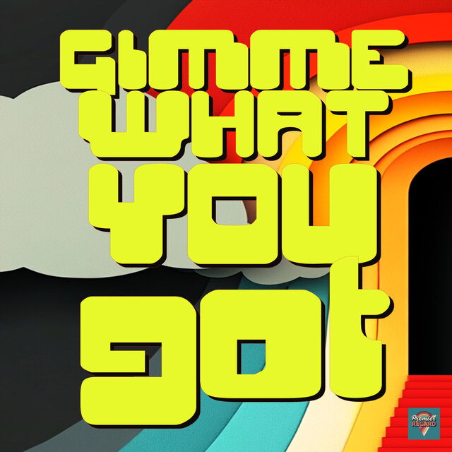 Gimme What You Got (Jules Wells Remix)