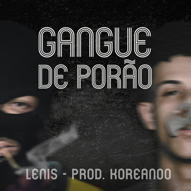 Gangue de Porão