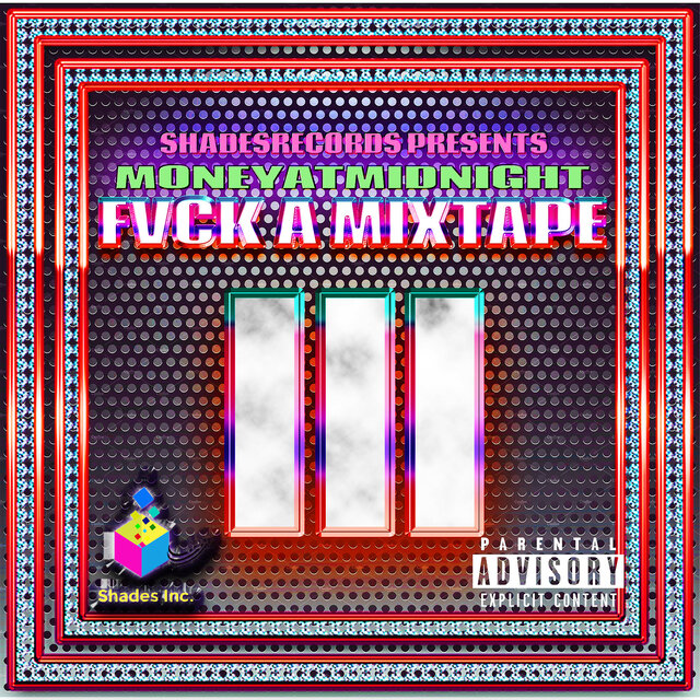 Fvck a Mixtape III
