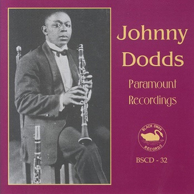 Johnny Dodds - Paramount Recordings