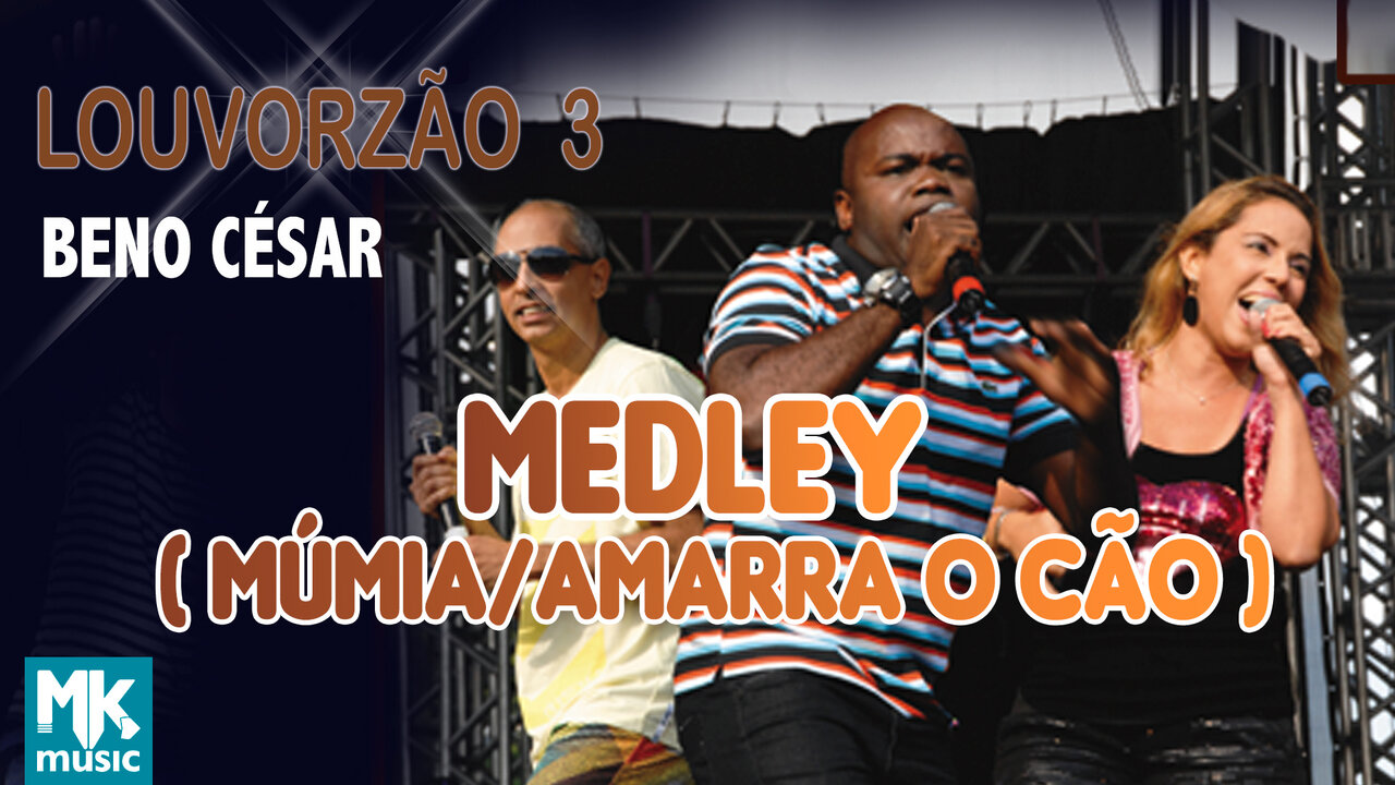 Medley (Múmia / Amarra O CãO) (Ao Vivo)