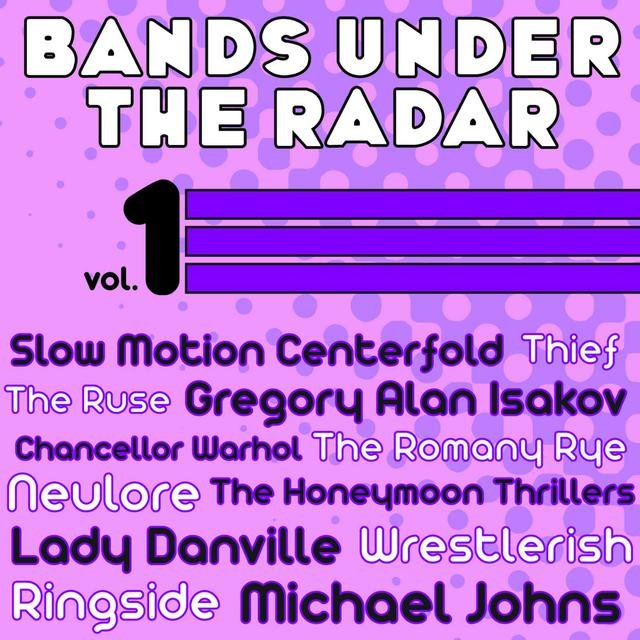 Bands Under the Radar, Vol. 1