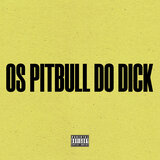 Os Pitbull do Dick