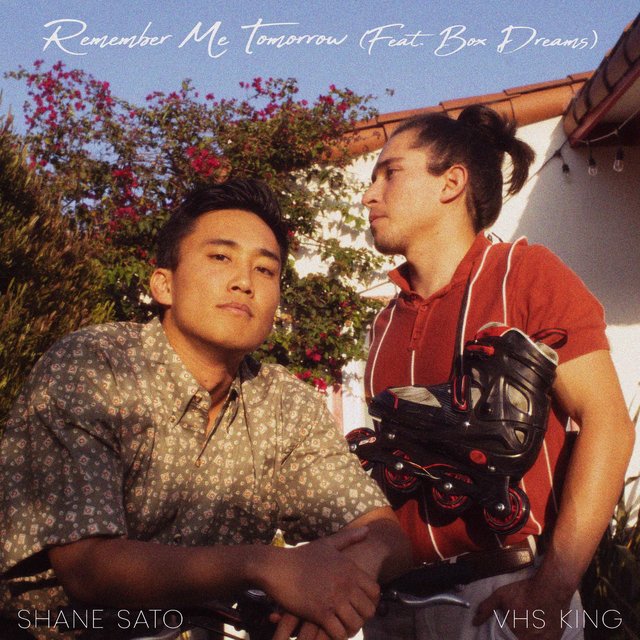 Remember Me Tomorrow (feat. Box Dreams)