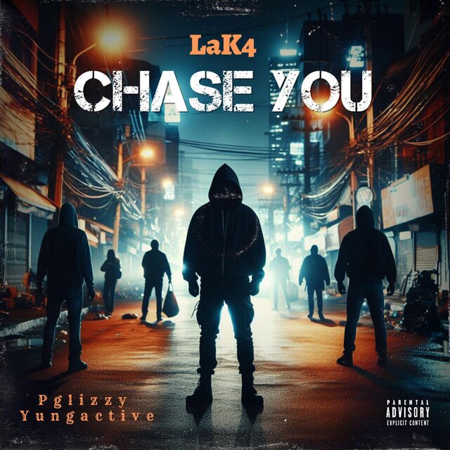 Chase You (feat. Pglizzy & Yungactive)