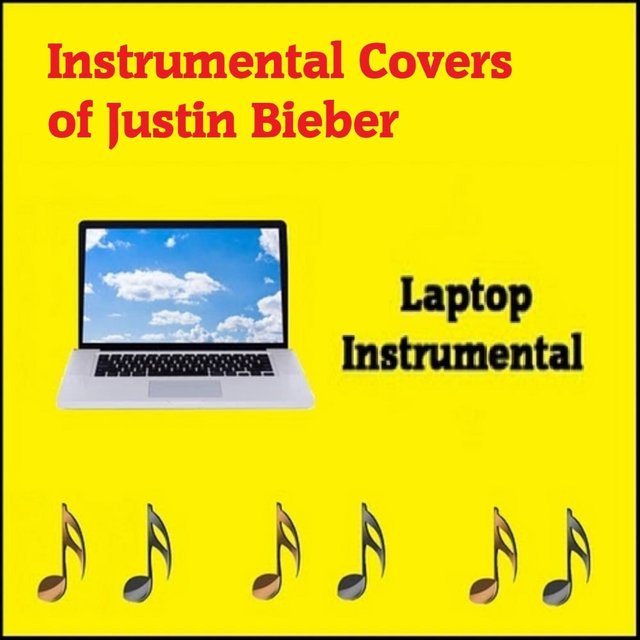 Instrumental Covers of Justin Bieber