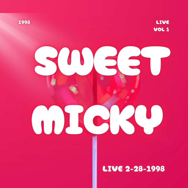 SWEET MICKEY 