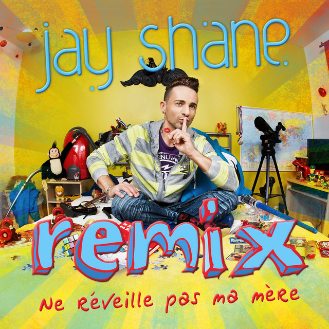 Ne réveille pas ma mère (Remixes)